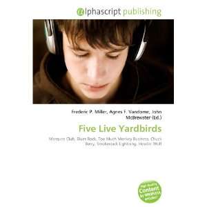  Five Live Yardbirds (9786132850232) Books