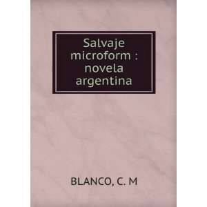 Salvaje microform  novela argentina C. M BLANCO Books