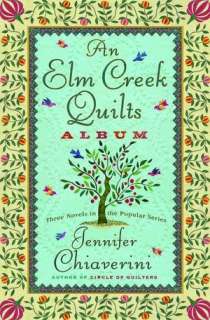   The New Years Quilt (Elm Creek Quilts Series #11) by 