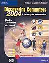 Discovering Computers 2004 A Gateway to Information, Complete 