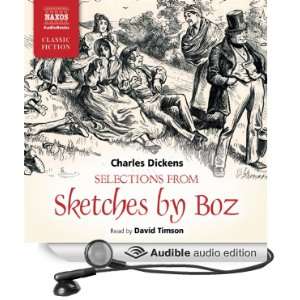   by Boz (Audible Audio Edition) Charles Dickens, David Timson Books