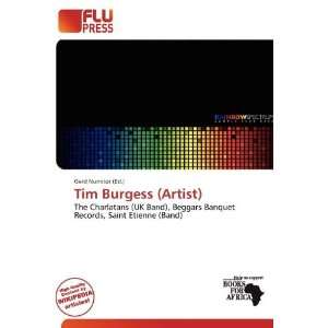  Tim Burgess (Artist) (9786200501912): Gerd Numitor: Books