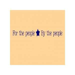 For the people by the people   Removeable Wall Decal   selected color 