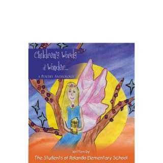  Childrens Words of Wonder A Poetry Anthology 