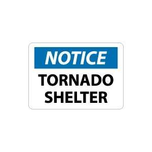  OSHA NOTICE Tornado Shelter Safety Sign: Home 