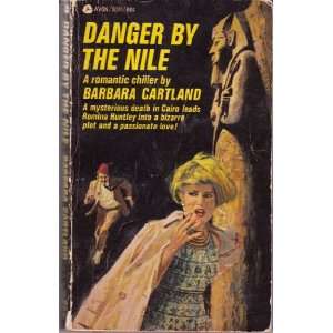  Danger by the Nile Barbara Cartland Books