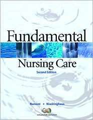 Fundamental Nursing Care, (0132244322), Roberta Pavy Ramont, Textbooks 