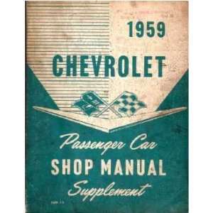  1959 CHEVORLET Shop Service Repair Manual Book: Automotive