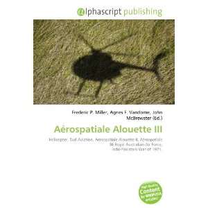  Aérospatiale Alouette III (9786132825223) Books