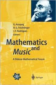Mathematics and Music: A Diderot Mathematical Forum, (3540437274 