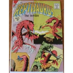   : Reptisaurus the Terrible Vol. 2 No. 4: Charlton Comic Group: Books