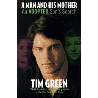 Man and His Mother An Adopted Sons Search by Tim Green (Oct 1997)
