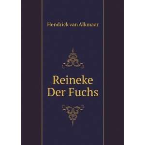   Der Fuchs Hendrick van Alkmaar Johann Christoph Gottsched Books