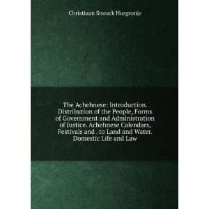   and Water. Domestic Life and Law Christiaan Snouck Hurgronje Books