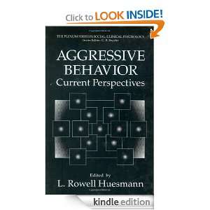 Aggressive Behavior Current Perspectives (The Springer Series in 