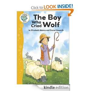 The Boy Who Cried Wolf Tadpoles Tales Aesops Fables Elizabeth 