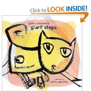   Coltranes Giant Steps: Christopher/ Coltrane, John Raschka: Books