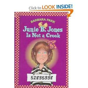   Jones Is Not a Crook Barbara/ Brunkus, Denise (ILT) Park Books