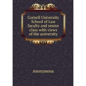  Cornell University School of Law faculty and senior class 