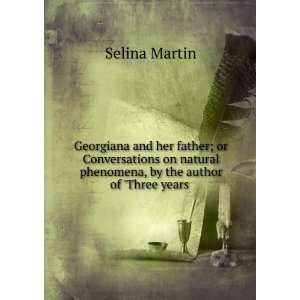 Georgiana and her father; or Conversations on natural 
