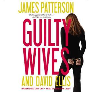 Guilty Wives James Patterson, David Ellis, January LaVoy 