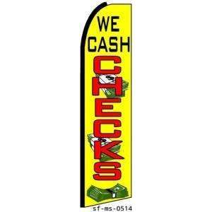  We Cash Checks Extra Wide Swooper Feather Business Flag 