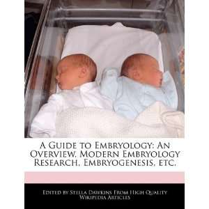   Research, Embryogenesis, etc. (9781241712501): Stella Dawkins: Books