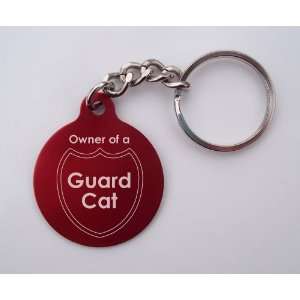 Laser Etched Owner of a Guard Cat Key Chain
