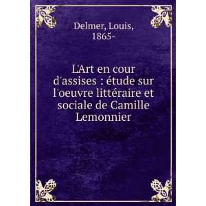   ©raire et sociale de Camille Lemonnier Louis, 1865  Delmer Books