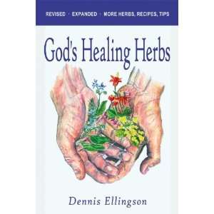 Gods Healing Herbs [Paperback] Dennis Ellingson Books