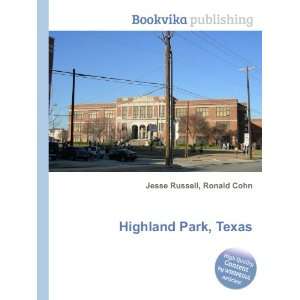  Highland Park, Texas Ronald Cohn Jesse Russell Books