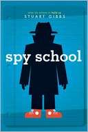  Spy School by Stuart Gibbs, Simon & Schuster Books 