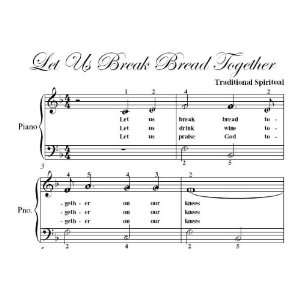   Let Us Break Bread Together Easy Piano Sheet Music Christian Books