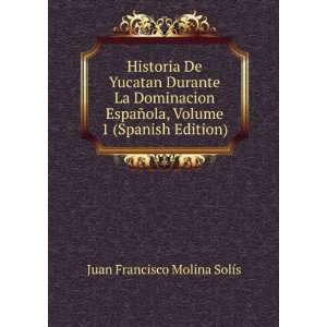   ola, Volume 1 (Spanish Edition) Juan Francisco Molina SolÃ­s Books