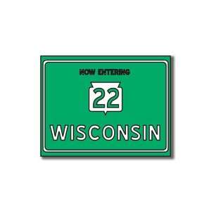     Wisconsin   Laser Cut   Now Entering Sign: Arts, Crafts & Sewing
