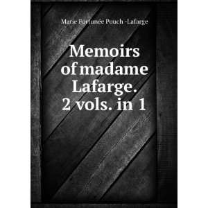   madame Lafarge. 2 vols. in 1. Marie FortunÃ©e Pouch  Lafarge Books