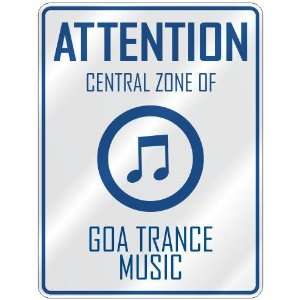   CENTRAL ZONE OF GOA TRANCE  PARKING SIGN MUSIC