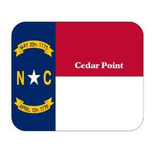 US State Flag   Cedar Point, North Carolina (NC) Mouse Pad 
