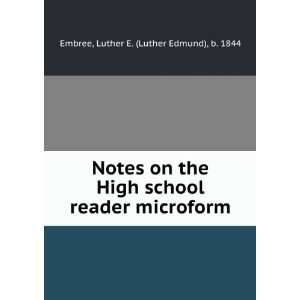   reader microform: Luther E. (Luther Edmund), b. 1844 Embree: Books