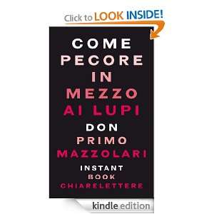 Come pecore in mezzo ai lupi (Instant book) (Italian Edition) [Kindle 