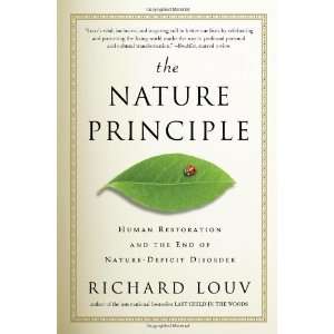   the End of Nature Deficit Disorder [Hardcover] Richard Louv Books