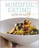   Eating by Miraval, Hay House, Inc.  NOOK Book (eBook), Hardcover