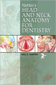 Netters Head and Neck Anatomy for Dentistry, (1437726631), Neil S 