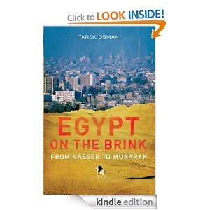 Egypt on the Brink Tarek Osman  Kindle Store