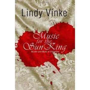   King. Music and Murder at Versailles. [Paperback] Lindy Vinke Books