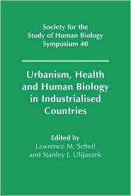 Urbanism, Health and Human Biology in Industrialised Countries 
