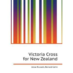  Victoria Cross for New Zealand Ronald Cohn Jesse Russell 