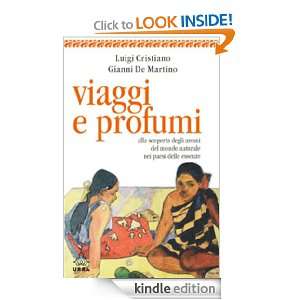 Viaggi e profumi (Urra) (Italian Edition): Gianni De Martino Luigi 