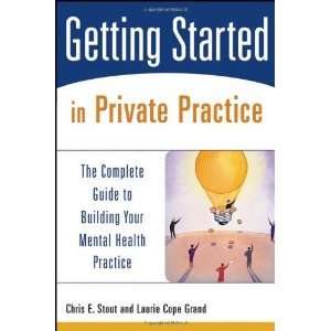   Your Mental Health Practice [Paperback] Chris E. Stout Books