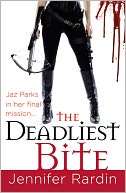   The Deadliest Bite (Jaz Parks Series #8) by Jennifer 